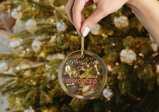 First Christmas Divorced Glass Ornament – Holiday Decoration, Xmas Tree Decor, Christmas Ornaments, Divorced Gift, New Beginnings Ornament 2024